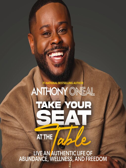 Title details for Take Your Seat at the Table by Anthony O'Neal - Wait list